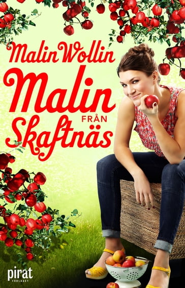 Malin fran Skaftnäs - Malin Wollin