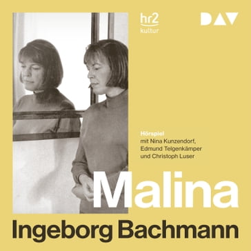 Malina - Ingeborg Bachmann