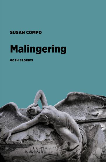 Malingering - Susan Compo