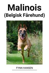 Malinois (Belgisk Farehund)