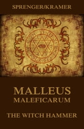 Malleus Maleficarum - The Witch Hammer