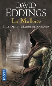La Mallorée - tome 03 : Le démon majeur de Karanda