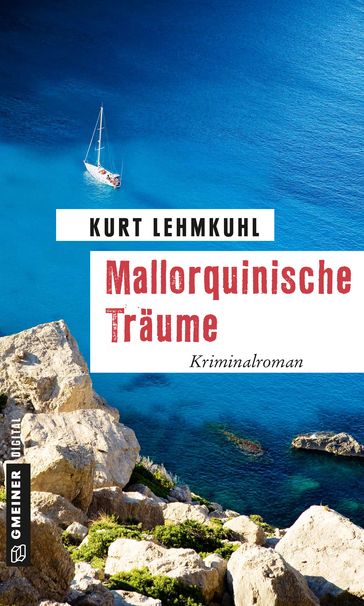 Mallorquinische Träume - Kurt Lehmkuhl