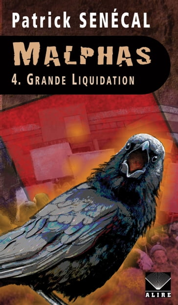 Malphas 4. Grande Liquidation - Patrick Senécal