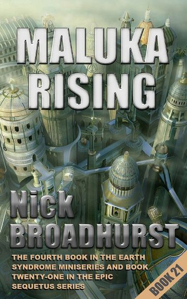 Maluka Rising - Nick Broadhurst