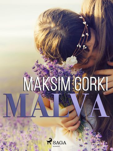 Malva - Maksim Gorki