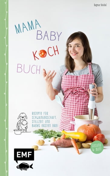 Mama-Baby-Kochbuch - Dagmar Reichel