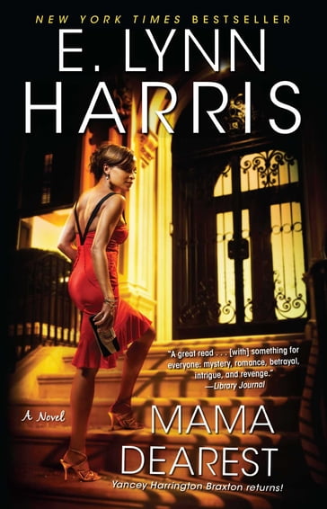 Mama Dearest - E. Lynn Harris - Karen Hunter