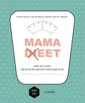 Mama (di)eet