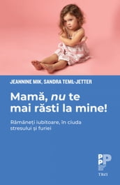 Mama, nu te mai rasti la mine!