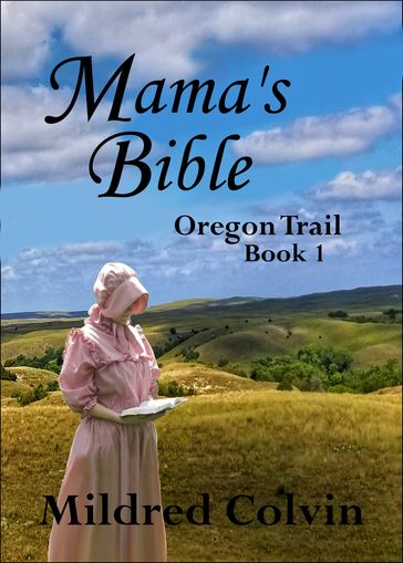 Mama's Bible - Mildred Colvin