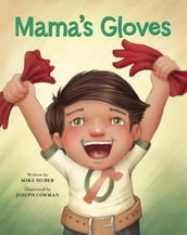 Mama s Gloves