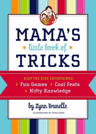 Mama's Little Book of Tricks - Lynn Brunelle
