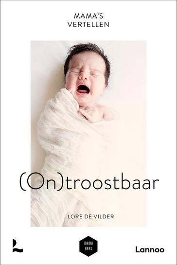 Mama's vertellen - ontroostbaar (e-boek) - Lore De Vilder - Mama Baas