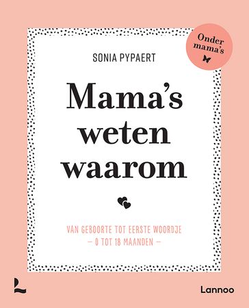 Mama's weten waarom - Sonia Pypaert