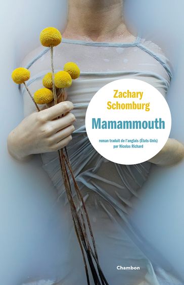 Mamammouth - Zachary Schomburg