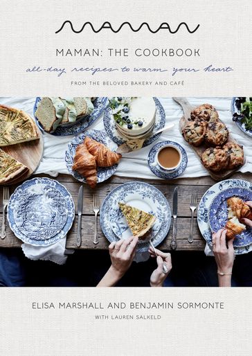 Maman: The Cookbook - Benjamin Sormonte - Elisa Marshall
