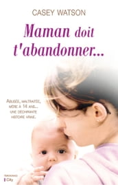 Maman doit t abandonner