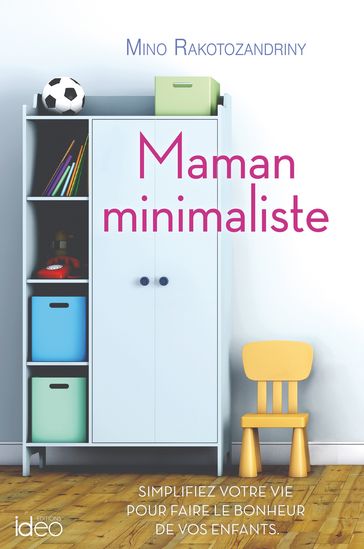 Maman minimaliste - Mino Rakotozandriny