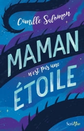 Maman n est pas une étoile