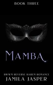 Mamba: BWWM Reverse Harem Romance