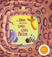 Mamie Poule raconte : Le Boa qui avait très faim