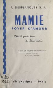 Mamie, foyer d amour