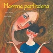 Mamma pasticciona