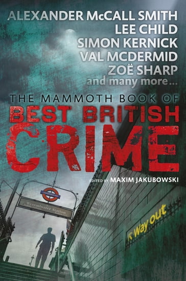 Mammoth Book of Best British Crime 11 - Maxim Jakubowski