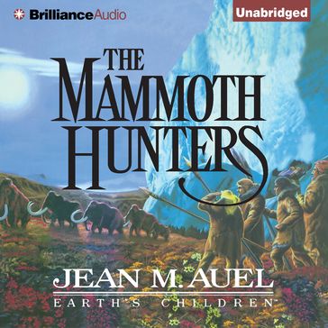 Mammoth Hunters, The - Jean M. Auel