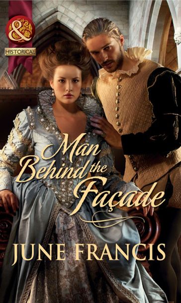 Man Behind The Façade (Mills & Boon Historical) - June Francis