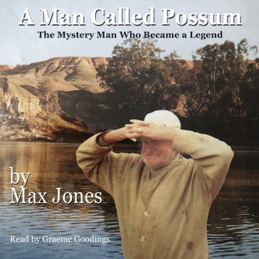 Man Called Possum, A - Max Jones