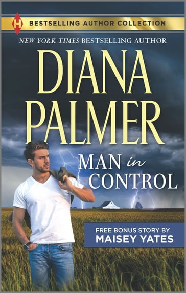Man in Control & Take Me, Cowboy - Diana Palmer - Maisey Yates