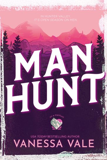 Man Hunt - Vanessa Vale