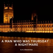 Man Who Was Thursday , The: A Nightmare