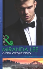 A Man Without Mercy (Mills & Boon Modern)