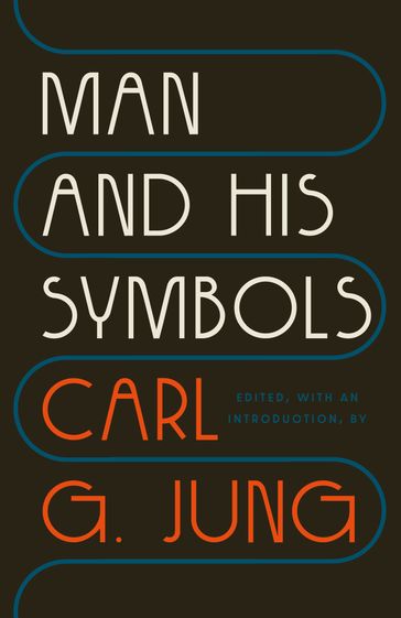 Man and His Symbols - Carl Gustav Jung