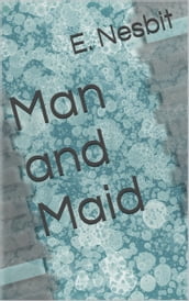 Man and Maid