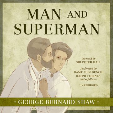 Man and Superman - George Bernard Shaw - Sir Peter Hall