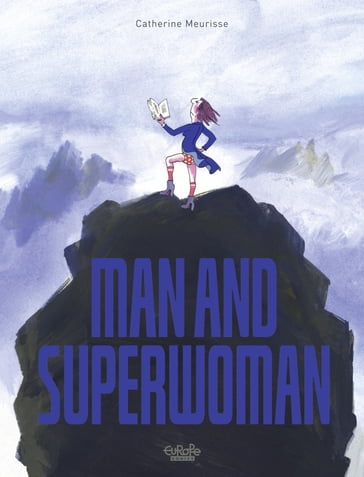 Man and Superwoman - Catherine Meurisse