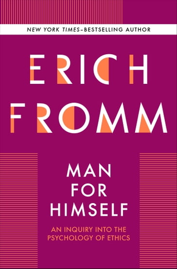 Man for Himself - Erich Fromm