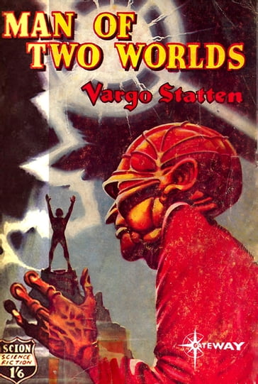 Man of Two Worlds - John Russell Fearn - Vargo Statten