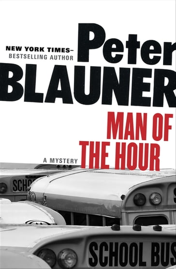 Man of the Hour - Peter Blauner