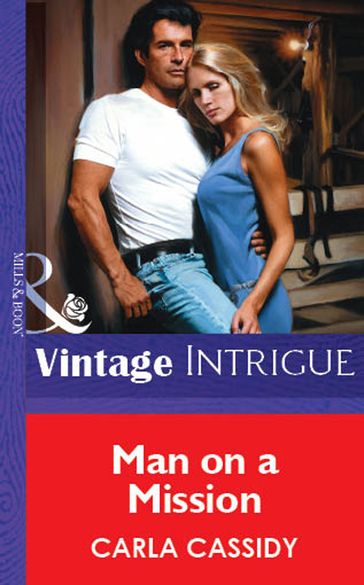 Man on a Mission (Mills & Boon Vintage Intrigue) - Carla Cassidy