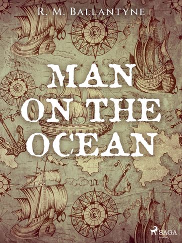 Man on the Ocean - R. M. Ballantyne