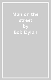 Man on the street