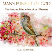 Man s Pursuit Of God