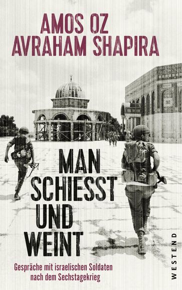 Man schießt und weint - Amos Oz - Avraham Shapira