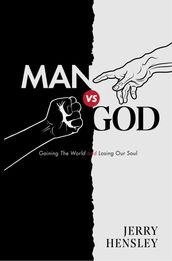 Man vs. God