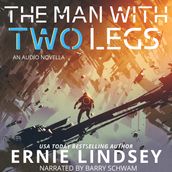Man with Two Legs, The